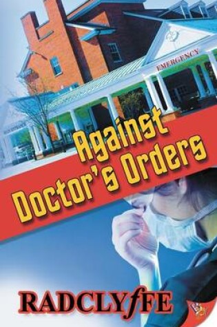Cover of Against Doctor's Orders