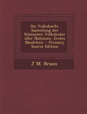 Book cover for Die Volksharfe. Sammlung Der Schonsten Volkslieder Aller Nationen. Erstes Bandchen.