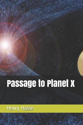 Book cover for Passage to Planet X