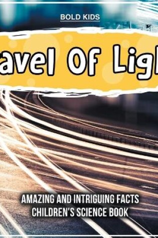 Cover of Travel Of Light How To Interpret This? Children's 5th Grade Science Book