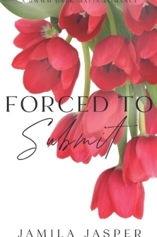 Cover of Forced To Submit