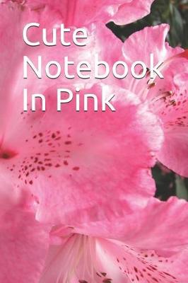Book cover for Cute Notebook in Pink