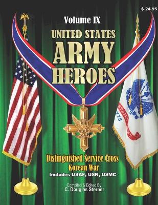 Cover of United States Army Heroes - Volume IX