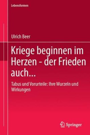 Cover of Kriege Beginnen Im Herzen - Der Frieden Auch...