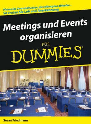 Cover of Meeting Und Events Organisieren Fur Dummies