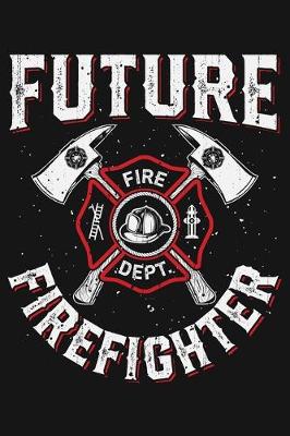 Book cover for Future Firefighter