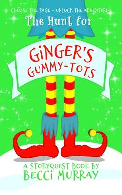 Book cover for The Hunt for Ginger's Gummy-Tots