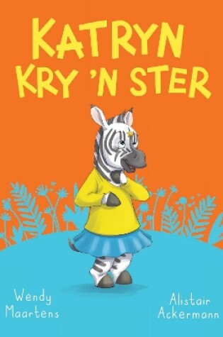 Cover of Diere maniere: Katryn kry 'n ster