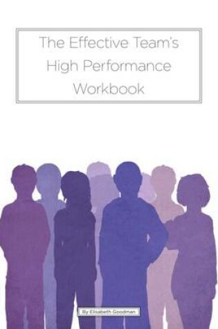 Cover of The Effective Team's High Performance Workbook