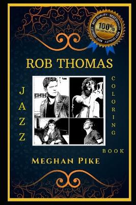 Book cover for Rob Thomas Jazz Coloring Book