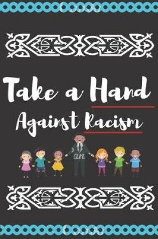 Cover of Take a Hand Against Racism