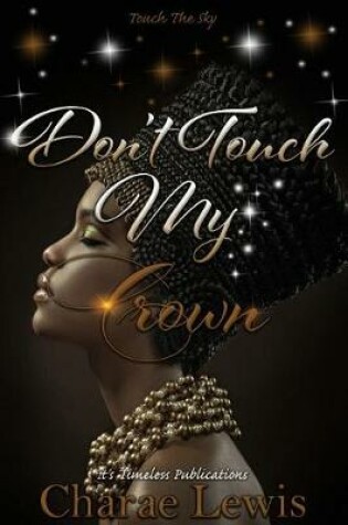 Cover of Don't Touch My Crown 2