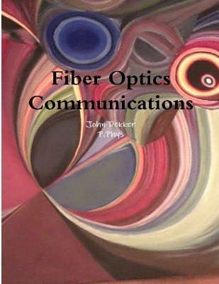 Book cover for Fiber Optics Communications