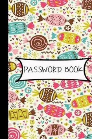 Cover of Password Book Sweet Candy