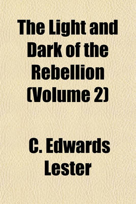 Book cover for The Light and Dark of the Rebellion (Volume 2)