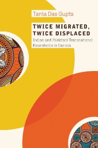 Cover of Twice Migrated, Twice Displaced