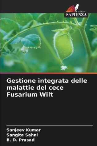 Cover of Gestione integrata delle malattie del cece Fusarium Wilt