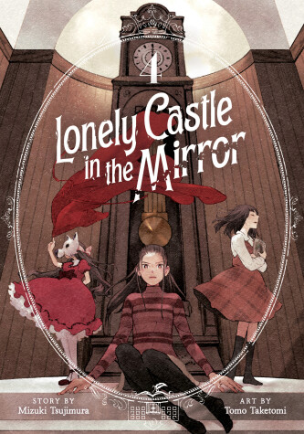 Cover of Lonely Castle in the Mirror (Manga) Vol. 4