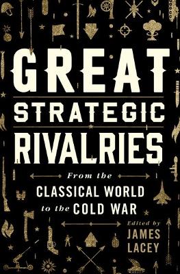 Book cover for Great Strategic Rivalries