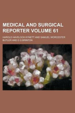 Cover of Medical and Surgical Reporter Volume 61