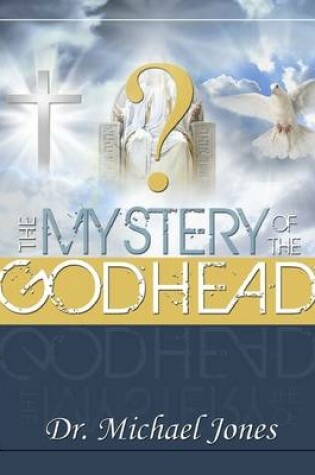 Cover of Mystery of the Godhead
