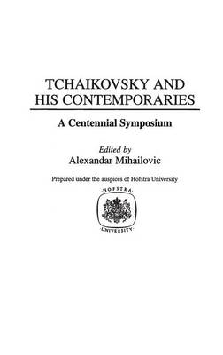 Book cover for Tchaikovsky and His Contemporaries