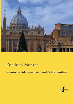 Book cover for Roemische Adelsparteien und Adelsfamilien