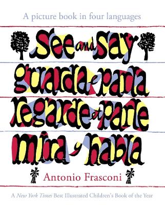 Book cover for See and Say: a Picture Book in Four Languages