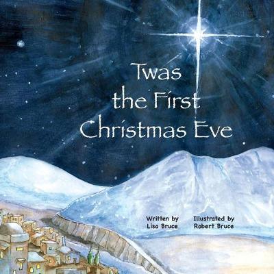 Book cover for Twas the First Christmas Eve
