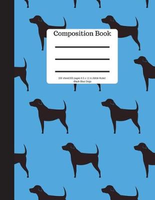 Book cover for Composition Book 100 Sheet/200 Pages 8.5 X 11 In.-Wide Ruled-Black Blue Dogs