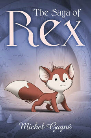 Cover of The Saga of Rex