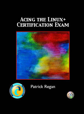 Book cover for Acing the LINUX+ Certification Exam