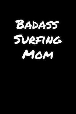 Cover of Badass Surfing Mom