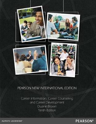 Book cover for Career Information, Career Counseling, and Career Development Pearson New International Edition, plus MyCounsellingLab without eText