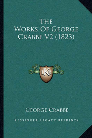 Cover of The Works of George Crabbe V2 (1823)