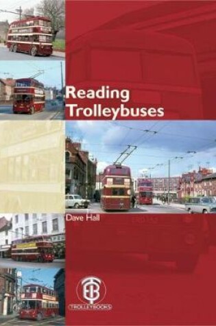 Cover of Reading Trolleybuses