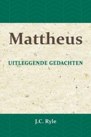 Cover of Uitleggende gedachten over het Evangelie van Mattheus