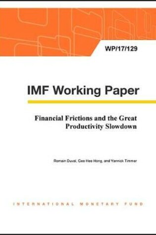 Cover of Financial Frictions and the Great Productivity Slowdown