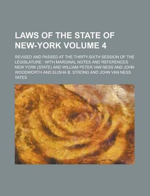 Book cover for Laws of the State of New-York; Revised and Passed at the Thirty-Sixth Session of the Legislature