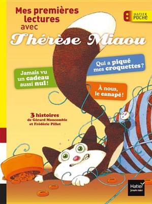 Book cover for Mes Premieres Lectures Avec Therese Miaou