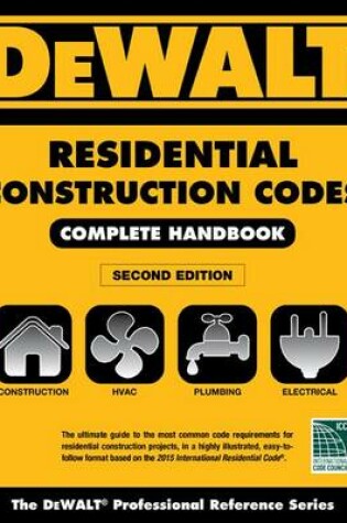 Cover of Dewalt 2015 Residential Construction Codes: Complete Handbook