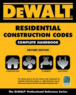 Book cover for Dewalt 2015 Residential Construction Codes: Complete Handbook