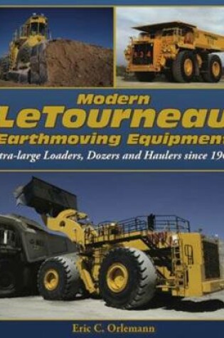 Cover of Modern LeTourneau Earthmoving Equipment