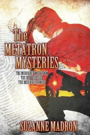 Cover of The Metatron Mysteries Books 1-3