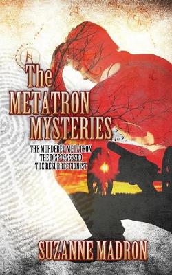 Book cover for The Metatron Mysteries Books 1-3