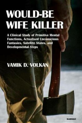 Cover of Would-Be Wife Killer
