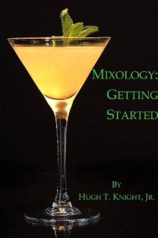 Cover of Mixology: Getting Started