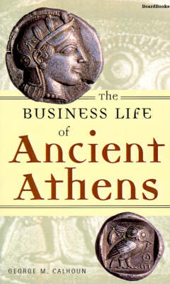 Book cover for The Business Life of Ancient Athens