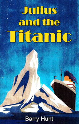 Book cover for Julius and the Titanic