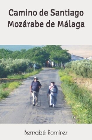 Cover of Camino de Santiago Mozarabe de Malaga